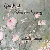 Ｙｏｕ　Ｍｕｓｔ　Ｂｅｌｉｅｖｅ　ｉｎ　Ｓｐｒｉｎｇ