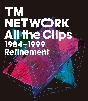 All　the　Clips1984〜1999　Refinement
