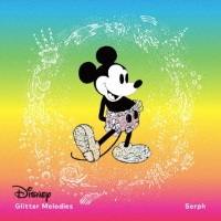 Ｄｉｓｎｅｙ　Ｇｌｉｔｔｅｒ　Ｍｅｌｏｄｉｅｓ　－Ｄｅｌｕｘｅ　Ｅｄｉｔｉｏｎ－