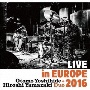 Live　in　Europe　2016