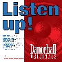 LISTEN　UP！　－　DANCEHALL　ORIGINALS
