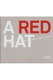 A　RED　HAT