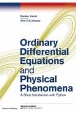 Ordinary　Differential　Equations　and　Physical　Phenomena　A　Short　Introduction　with　Python