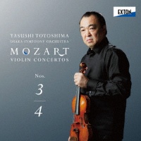 モーツァルト：ヴァイオリン協奏曲　第３番、第４番