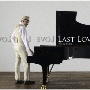 LAST　LOVE　－Analog　Edition－