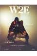W2E　2020Autumn＆Winter　Issue
