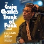 THE　CRAIG　CHARLES　TRUNK　OF　FUNK　1