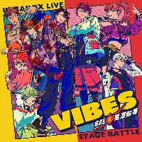Paradox Live/BAE×悪漢奴等『Paradox Live Stage Battle “VIBES”』