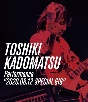 TOSHIKI　KADOMATSU　Performance“2020．08．12　SPECIAL　GIG”