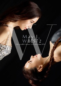 Ｍａｙ　Ｊ．　Ｗ　ＢＥＳＴ　２　－Ｏｒｉｇｉｎａｌ＆Ｃｏｖｅｒｓ－