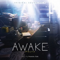 ＡＷＡＫＥ　オリジナル・サウンドトラック