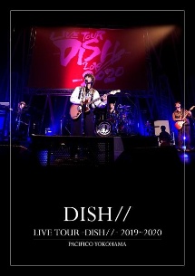 LIVE　TOUR　－DISH／／－　2019〜2020　PACIFICO　YOKOHAMA（通常盤）