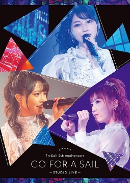 TrySail　5th　Anniversary　“Go　for　a　Sail”　STUDIO　LIVE