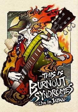 ＴＨＩＳ　ＩＳ　ＢＵＲＮＯＵＴ　ＳＹＮＤＲＯＭＥＳ－Ｌｉｖｅ　ｉｎ　ＪＡＰＡＮ－（通常盤）