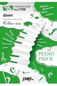 Dawn Lisa ピアノソロ ピアノ ヴォーカル Tvアニメ バック アロウ オープニングテーマ 本 情報誌 Tsutaya ツタヤ