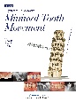 Minimal　Tooth　Movement　一般臨床医のためのMTM　増補新版
