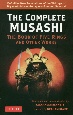 The　Complete　Musashi：　the　Book　of　Five　Rings　and　Other　Works