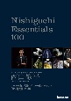 Nishiguchi　Essentials　100