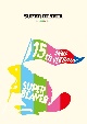 SUPER　BEAVER　15th　Anniversary　音楽映像作品集　〜ビバコレ！！〜