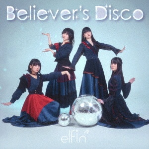 elfin’『Believer’s Disco』