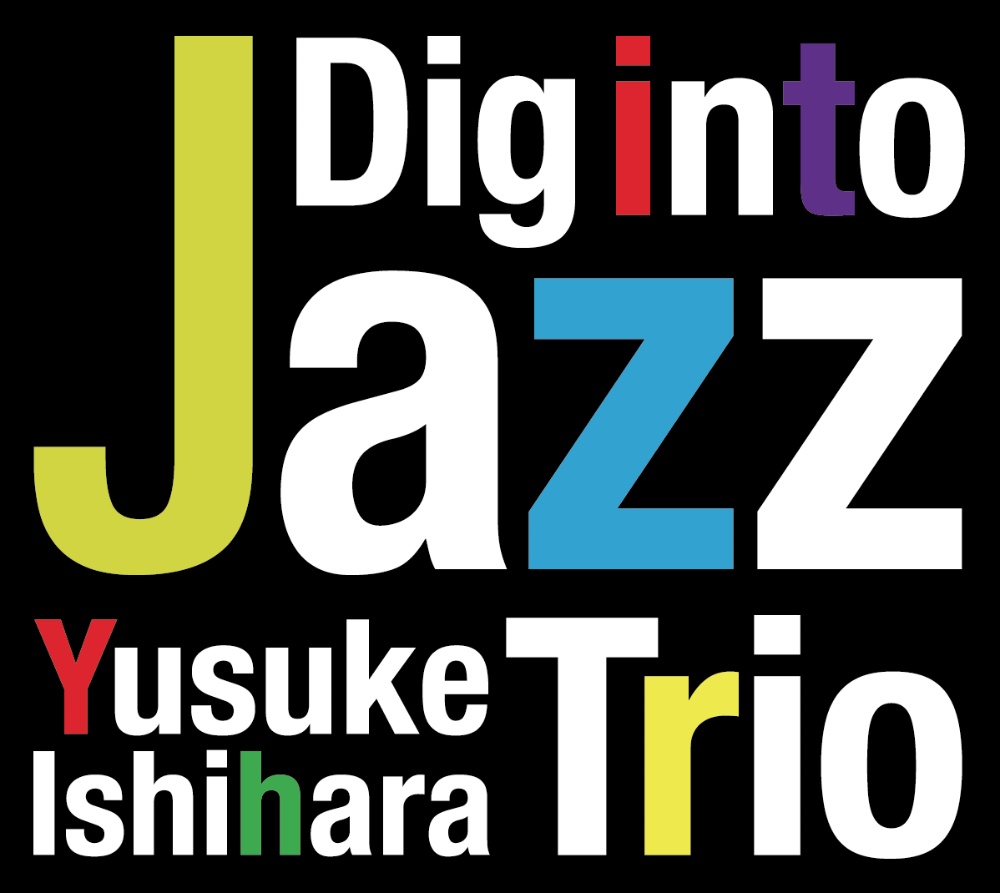 Ｄｉｇ　Ｉｎｔｏ　Ｊａｚｚ