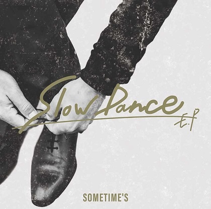 Ｓｌｏｗ　Ｄａｎｃｅ　ＥＰ