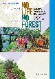 No　Life，No　Forest　熱帯林の「価値命題」を暮らしから問う