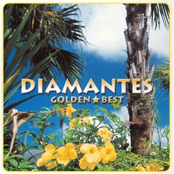 ゴールデン☆ベスト DIAMANTES