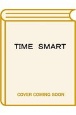 TIME　SMART　お金と時間の科学