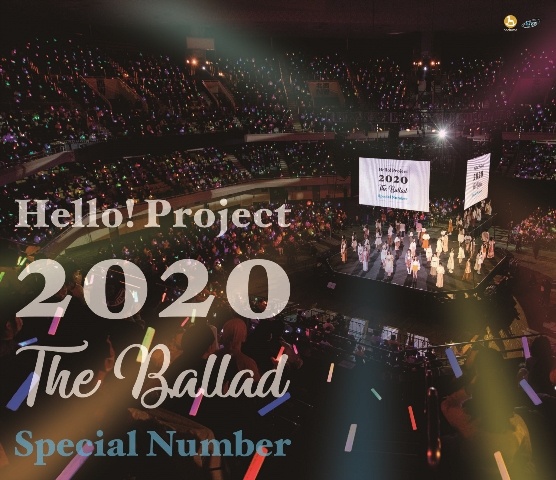 Hello！　Project　2020　〜The　Ballad〜　Special　Number