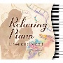リラクシング・ピアノ〜シネマティック・ムード