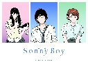 TV　ANIMATION　Sonny　Boy　soundtrack　1st　half