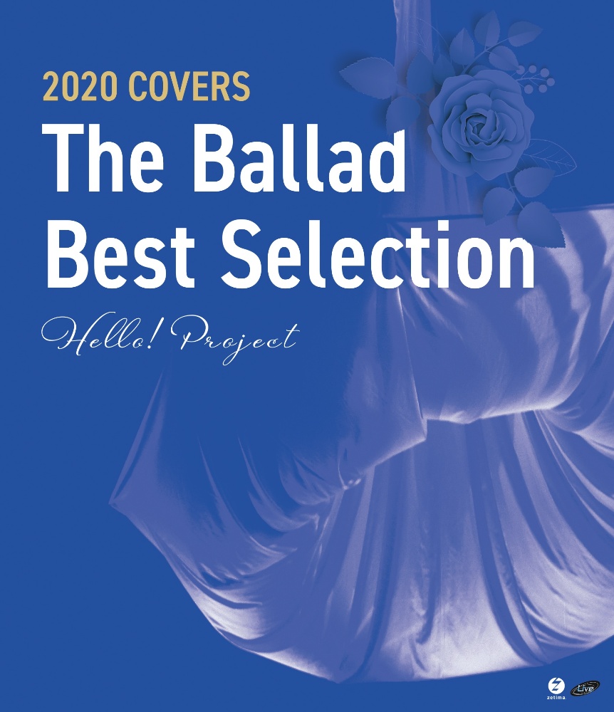 Hello！　Project　2020　COVERS　〜The　Ballad　Best　Selection〜