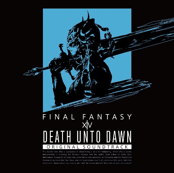 ゲーム・ミュージック「Death　Unto　Dawn：　FINAL　FANTASY　XIV　Original　Soundtrack【映像付サントラ／Blu－ray　Disc　Music】」