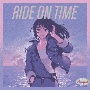 RIDE　ON　TIME／Say　So　－Japanese　Version－　（tofubeats　Remix）