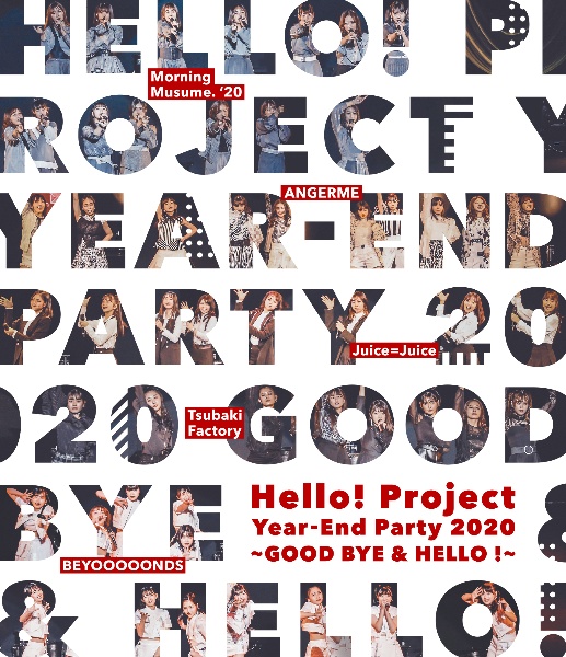 Hello！　Project　Year－End　Party　2020　〜GOOD　BYE　＆　HELLO　！　〜