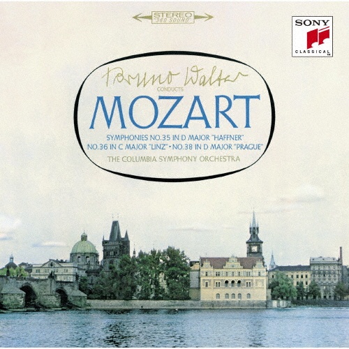 モーツァルト：交響曲第３５番「ハフナー」・第３６番「リンツ」・第３８番「プラハ」