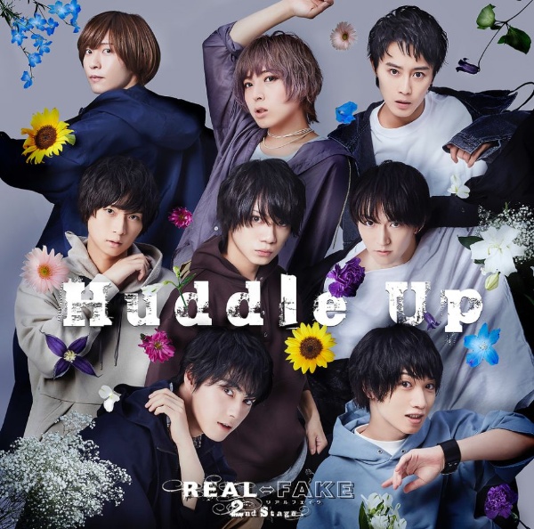 REAL⇔FAKE 2nd Stage Huddle Up