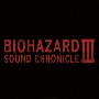BIOHAZARD　SOUND　CHRONICLE　III