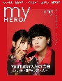 my　HERO　創刊号　YouTuberたちの告白　チャンネル登録100万(1)