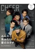 ＣＨＥＥＲ　ＳｉｘＴＯＮＥＳ　エンターテインメントを応援するカルチャーマガジン