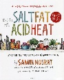 SALT　FAT　ACID　HEAT塩、油、酸、熱　4つの要素がわかると料理は最高に美味しくなる