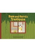 Ｂａｍ　ａｎｄ　Ｋｅｒｏ’ｓ　Ｔｒｅｅｈｏｕｓｅ　バムとケロのもりのこや英語版