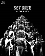 「GET　OVER　－JAM　Project　THE　MOVIE－」【完全生産限定版】