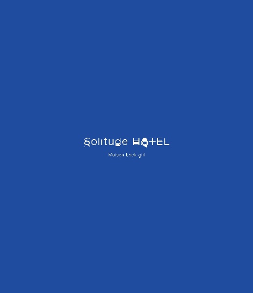 Solitude　HOTEL【通常盤】BD