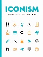 ICONISM　世界のアイコン・ピクトグラムのデザイン
