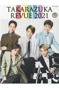 ＴＡＫＡＲＡＺＵＫＡ　ＲＥＶＵＥ　２０２１　ＤＶＤ付