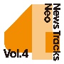 News　Tracks　Neo　Vol．4
