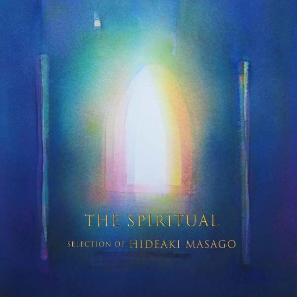 THE SPIRITUAL SELECTION OF HIDEAKI MASAGO