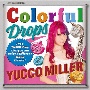Colorful　Drops(DVD付)